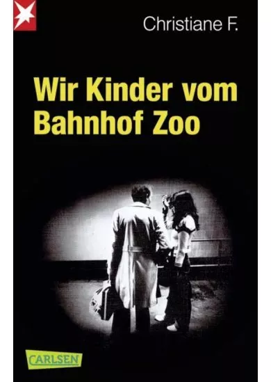 Wir Kinder vom Bahnhof Zoo