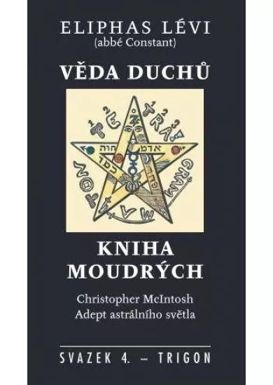 Věda duchů - Kniha moudrých