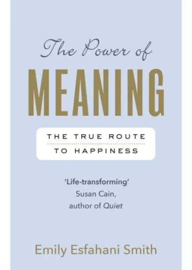 The Power of Meaning