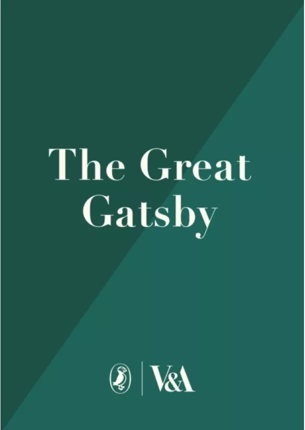 F. Scott Fitzgerald - The Great Gatsby: V&A Collectors Edition