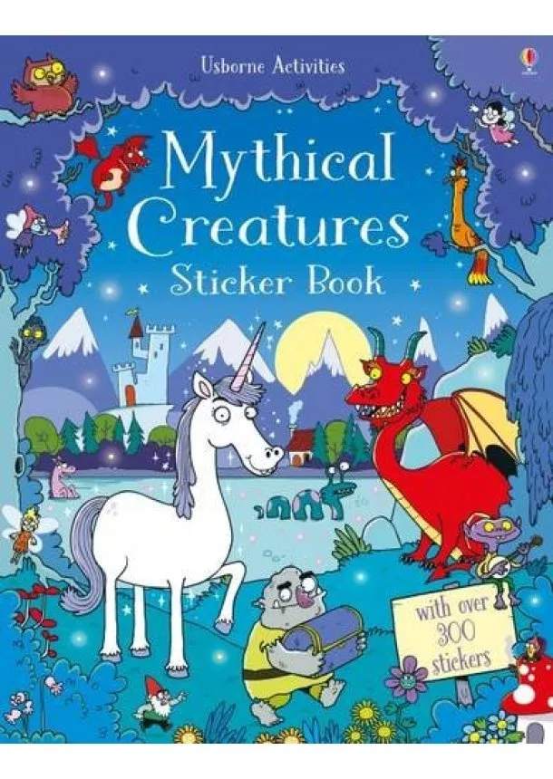 Kirsteen Robson - Mythical Creatures Sticker Book