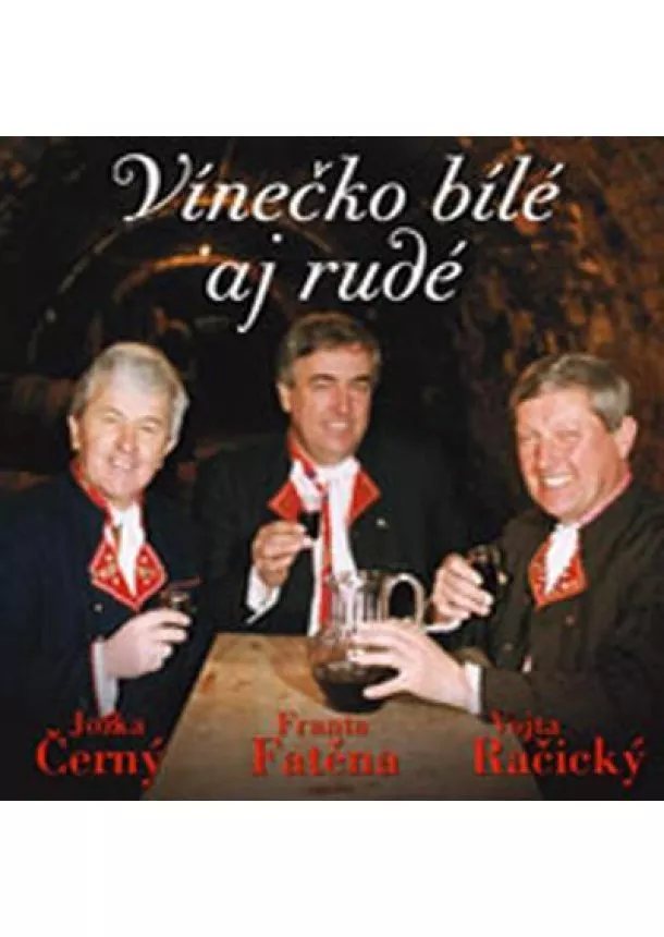 Vínečko bílé aj rudé - CD