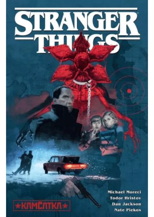 Michael Moreci - Stranger Things 5: Kamčatka