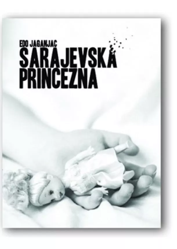 Edo Jaganjac - Sarajevská princezna