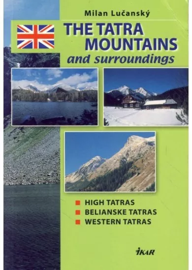 The Tatra Mountains and Surroundings - High Tatras