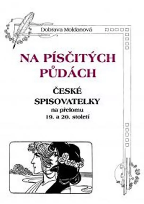 Moldanová Dobrava - Na písčitých půdách - České spisovatelky na přelomu 19. a 20. století