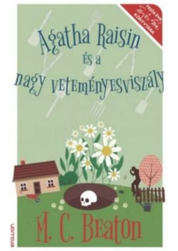 M. C. Beaton - Agatha Raisin és a nagy veteményesviszály