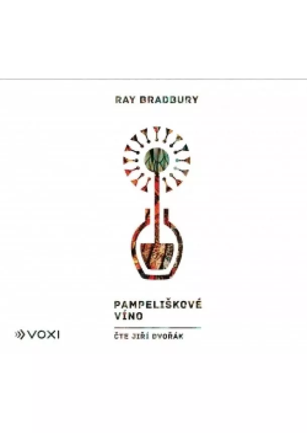 Ray Bradbury - Pampeliškové víno (audiokniha)