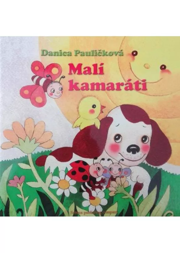 Danica Pauličková - Malí kamaráti