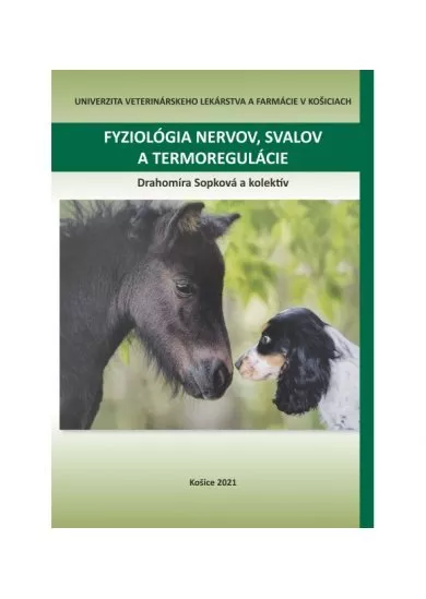 Fyziológia nervov, svalov a termoregulácie