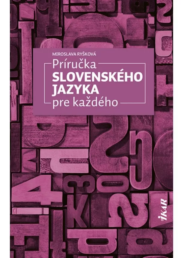 Miroslava Ryšková - Príručka slovenského jazyka pre každého