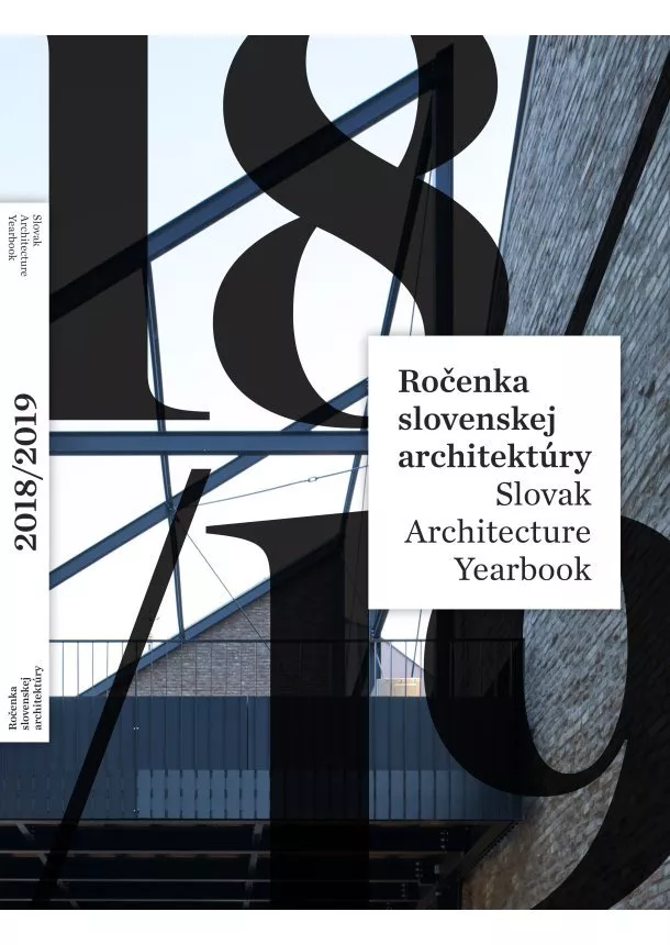 Henrieta Moravčíková, kolektív autorov - Ročenka slovenskej architektúry 2018/2019