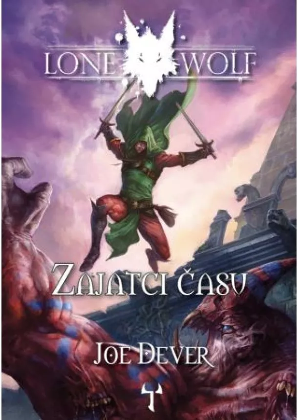 Joe Dever - Lone Wolf 11: Zajatci času (gamebook)