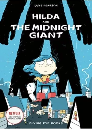 Hilda and the Midnight Giant