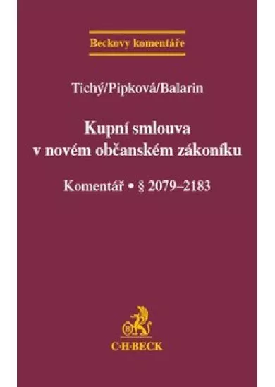 Kupní smlouva v novém občanském zákoníku - Komentář, § 2079-2183