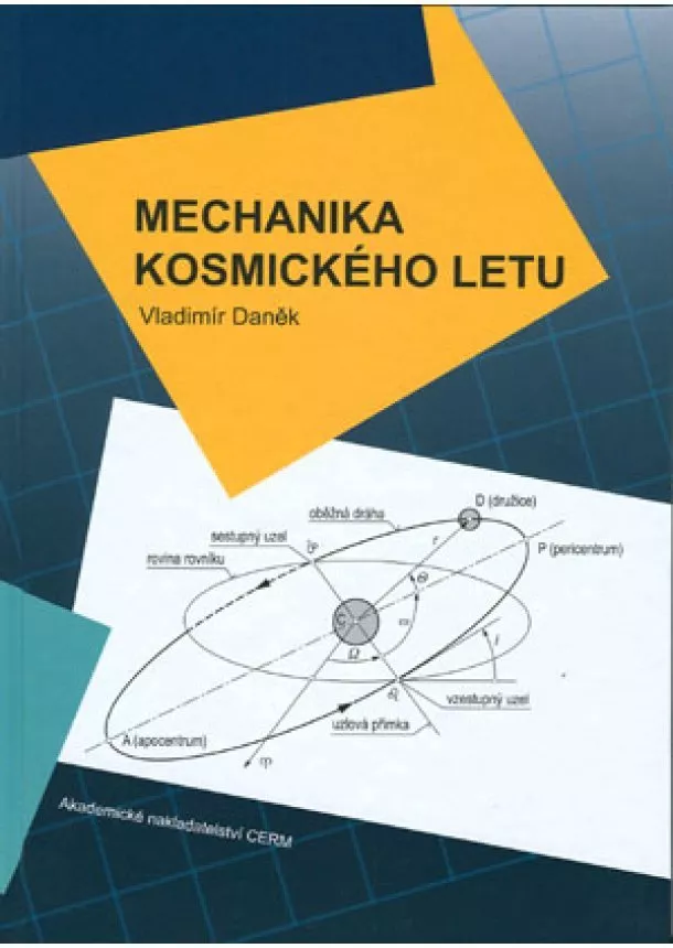 Vladimír Daněk - Mechanika kosmického letu