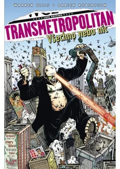 Transmetropolitan 7 - Všechno nebo nic