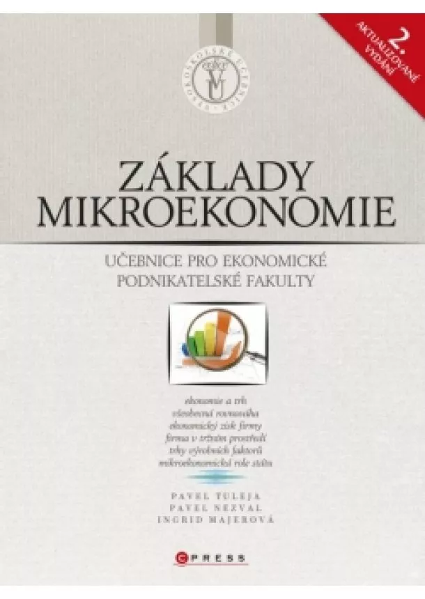 Pavel Tuleja, Pavel Nezval, Ingrid Majerová - Základy mikroekonomie