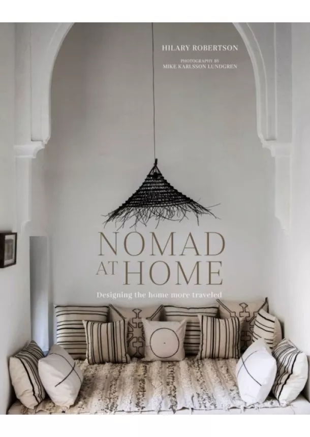 Hilary Robertson - Nomad at Home