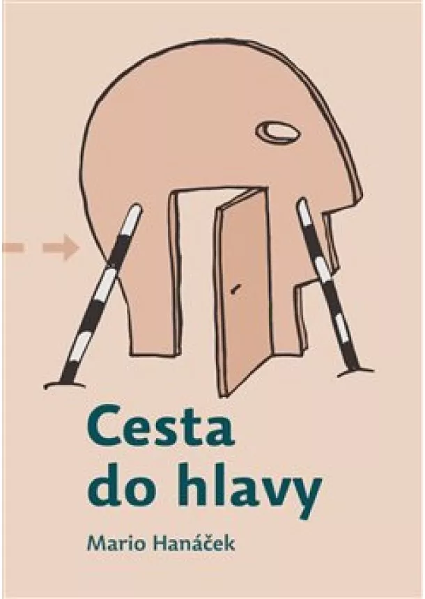 Mario Hanáček - Cesta do hlavy