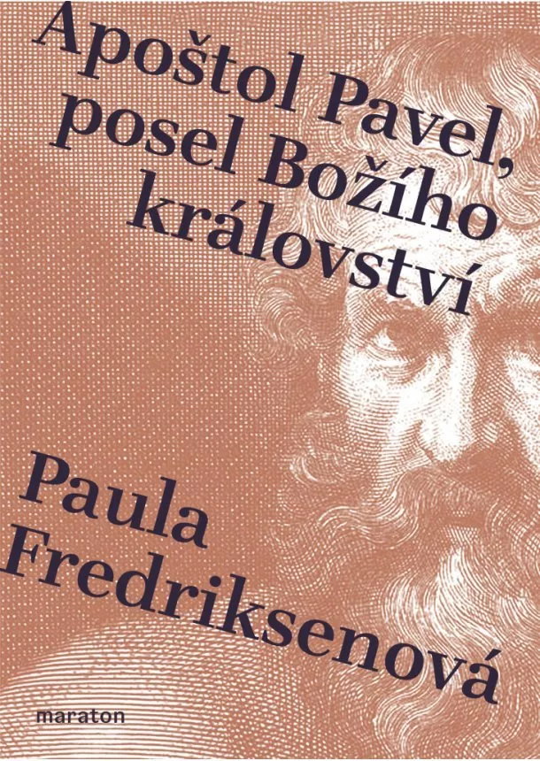 Paula Fredriksenová - Apoštol Pavel, posel Božího království