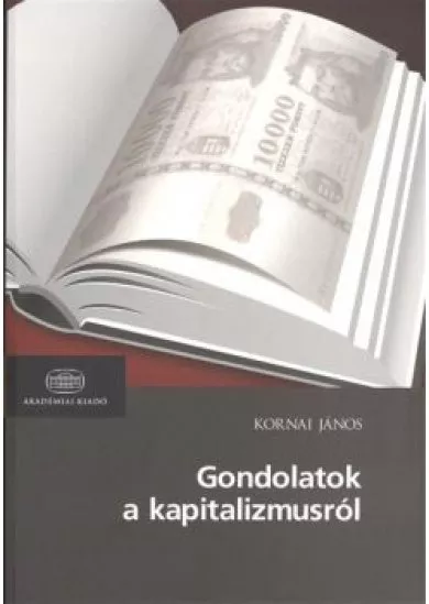 GONDOLATOK A KAPITALIZMUSRÓL