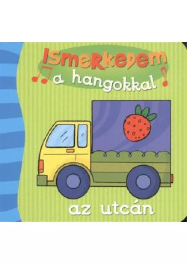 SZILVÁSY ANDRÁS - ISMERKEDEM A HANGOKKAL AZ UTCÁN