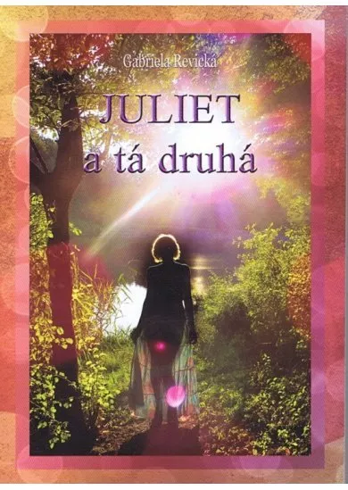 Juliet a tá druhá