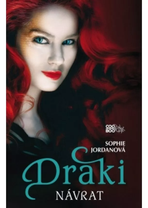 Sophie Jordanová - Draki 3: Návrat