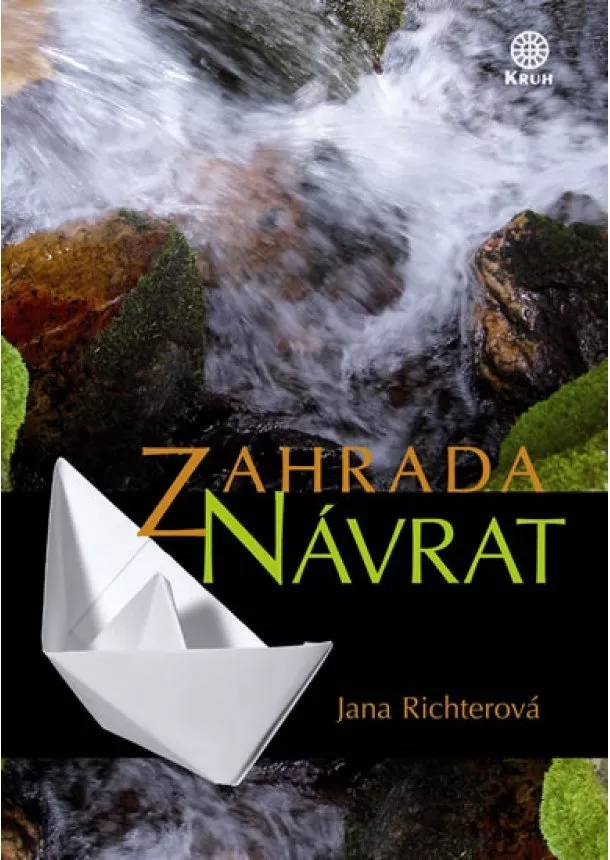 Jana Richterová - Zahrada Návrat