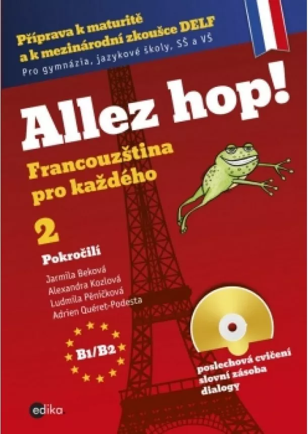 Jarmila Beková - Allez hop2! Francouzština pro každého - pokročilí