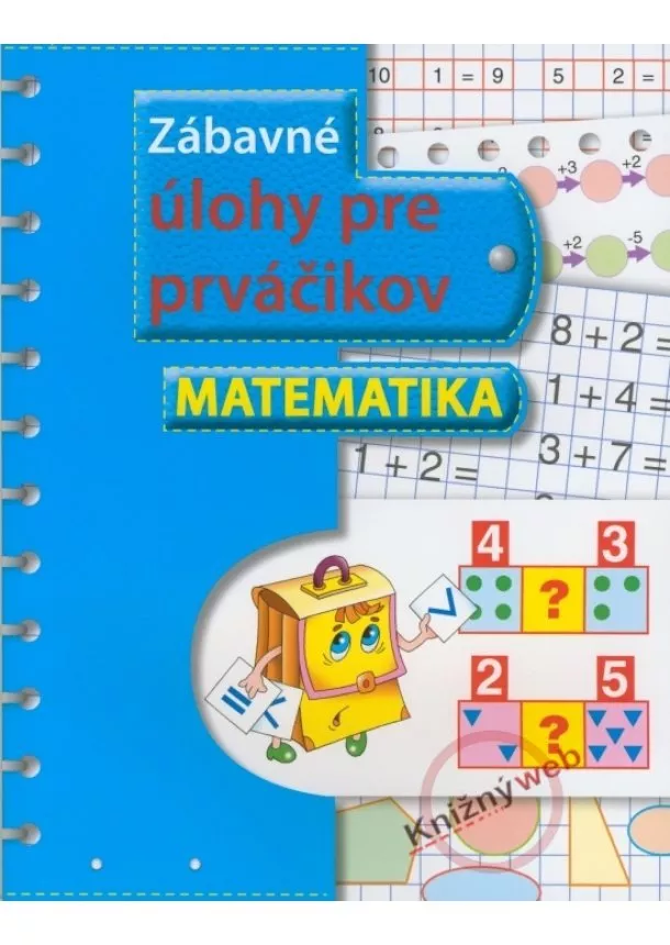 autor neuvedený - Zábavné úlohy pre prváčikov - matematika