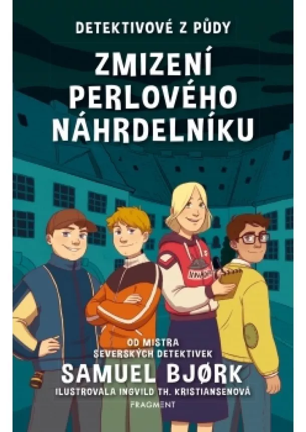 Samuel Bjork - Detektivové z půdy –  Zmizení perlového náhrdelníku