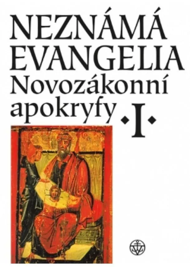 Petr Pokorný, Jan A. Dus - Neznámá evangelia. Novozákonní apokryfy I.