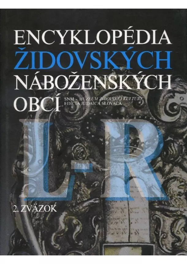 Encyklopédia židovských náboženských obcí L-R - 2. zväzok