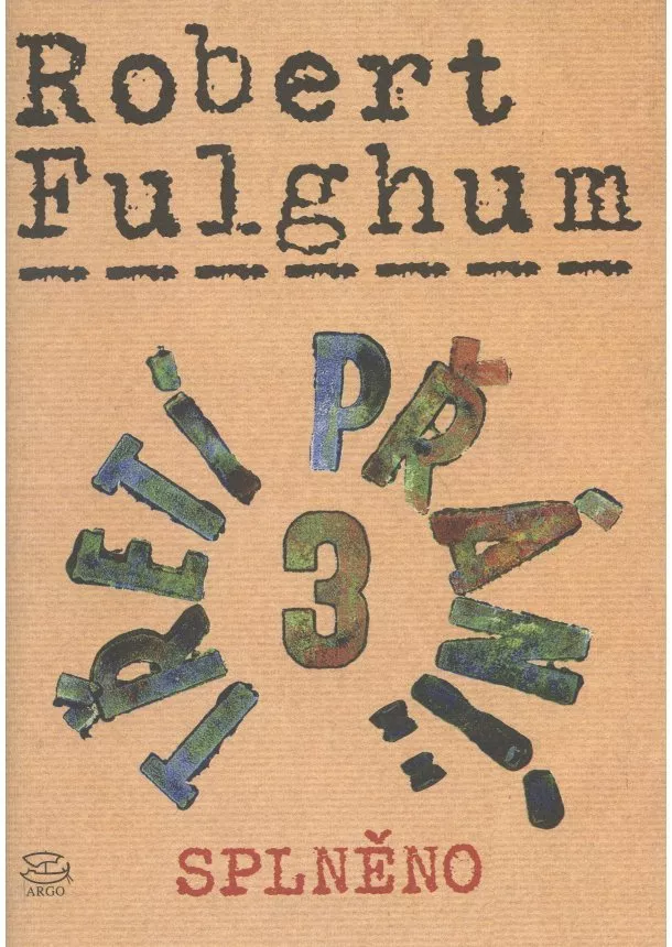 Robert Fulghum - Třetí přání 3 (splněno)