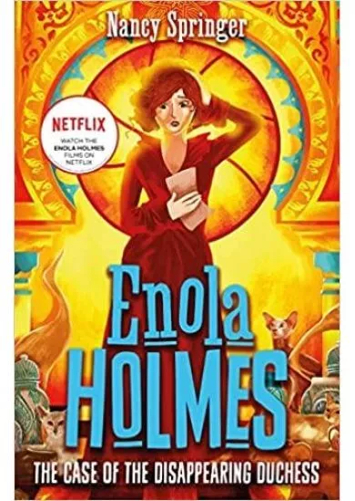 Enola Holmes 6: The Case of the Disappearing Duchess