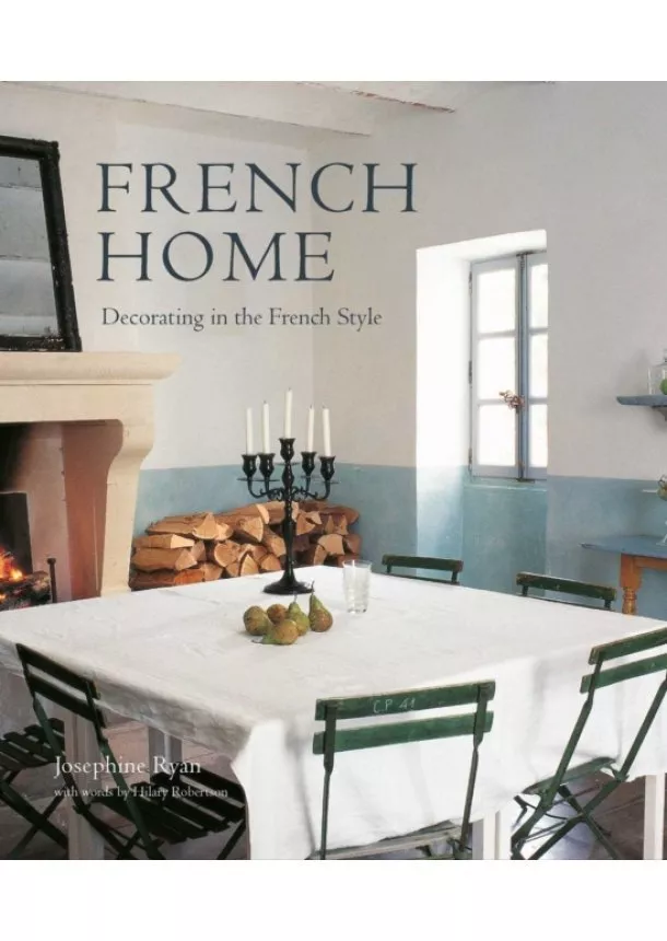 Josephine Ryan - French Home