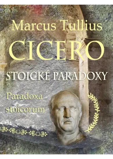 Stoické paradoxy - Paradoxa stoicorum