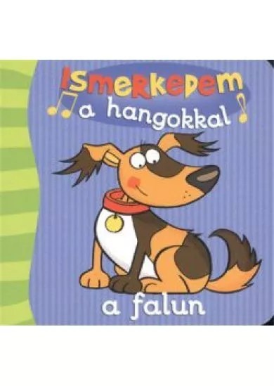 Ismerkedem a hangokkal a falun