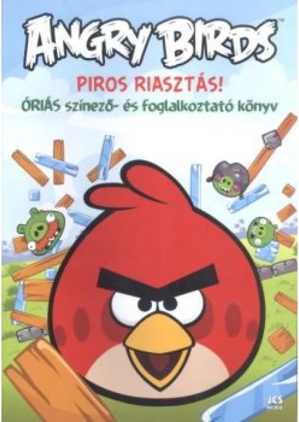 Foglalkoztató És Szinezőkönyv - Angry Birds: Piros riasztás!