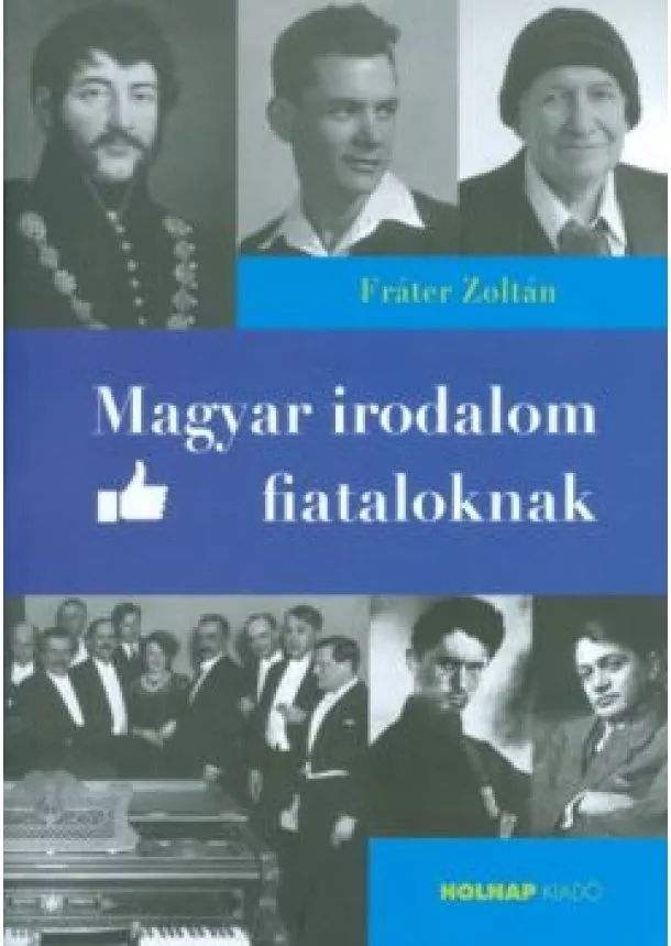 Fráter Zoltán - Magyar irodalom fiataloknak