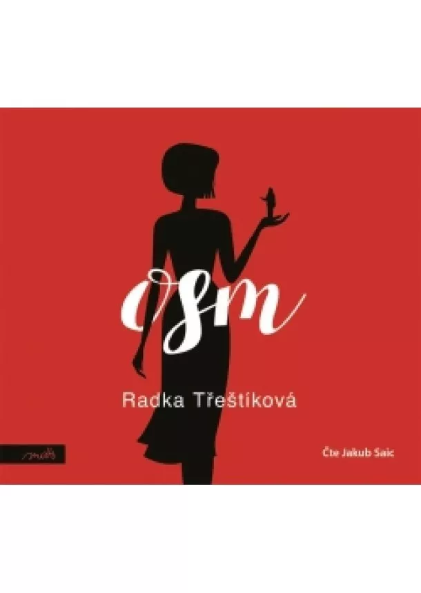 Radka Třeštíková - Osm (audiokniha)