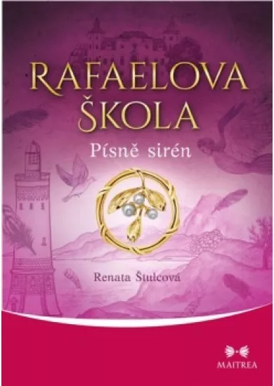 Rafaelova škola - Písně sirén