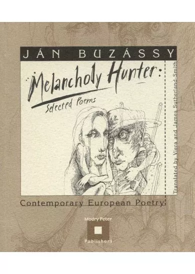 Melancholy Hunter - selected poems