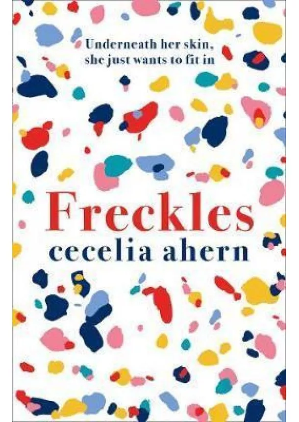 Cecelia Ahern - Freckles