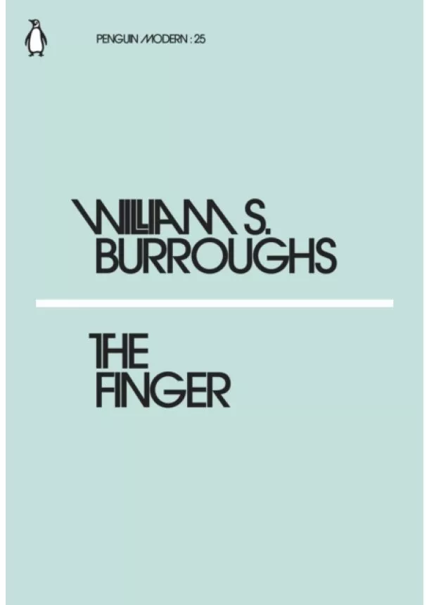 William S Burroughs - The Finger