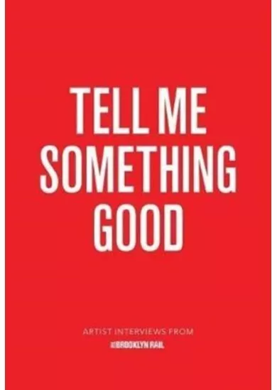 Tell Me Something Good