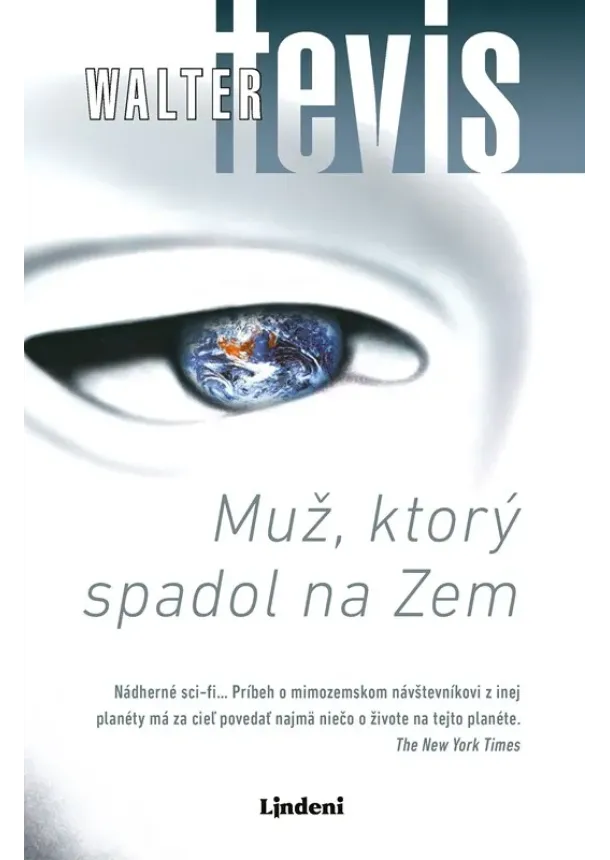 Walter Tevis - Muž, ktorý spadol na Zem