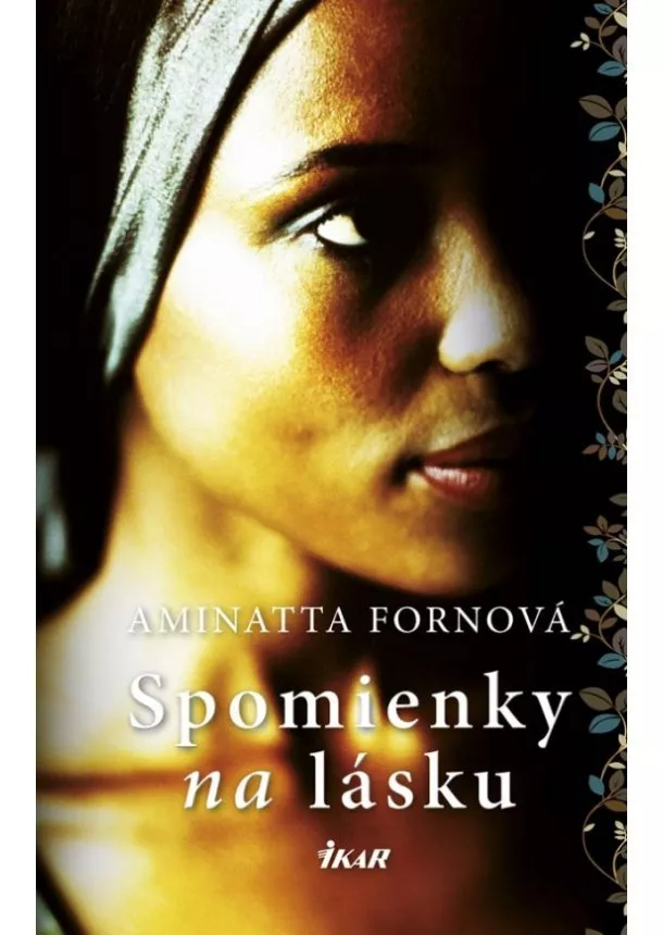 Fornová Aminatta - Spomienky na lásku